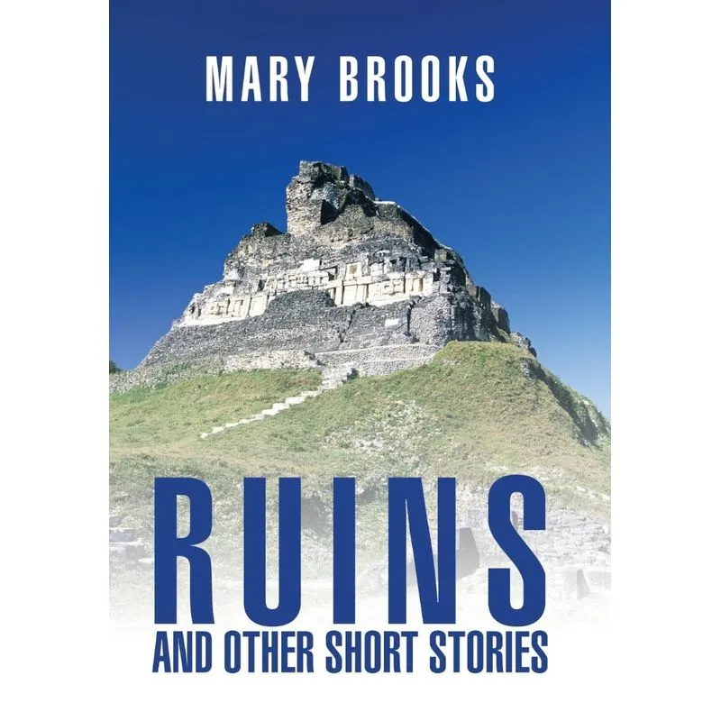 Ruins and Other Short Stories