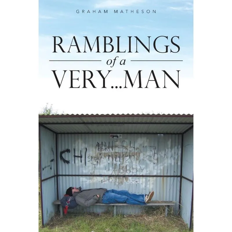 Ramblings of a Very . . . Man