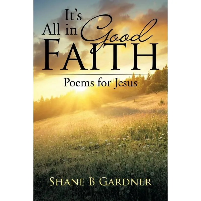 Its All in Good Faith