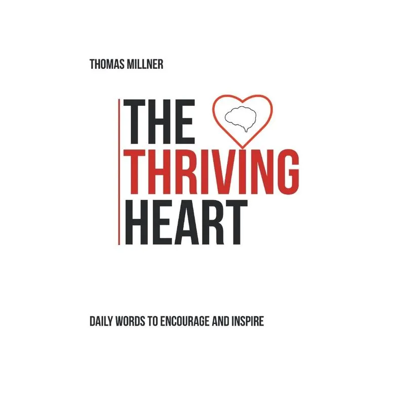 The Thriving Heart