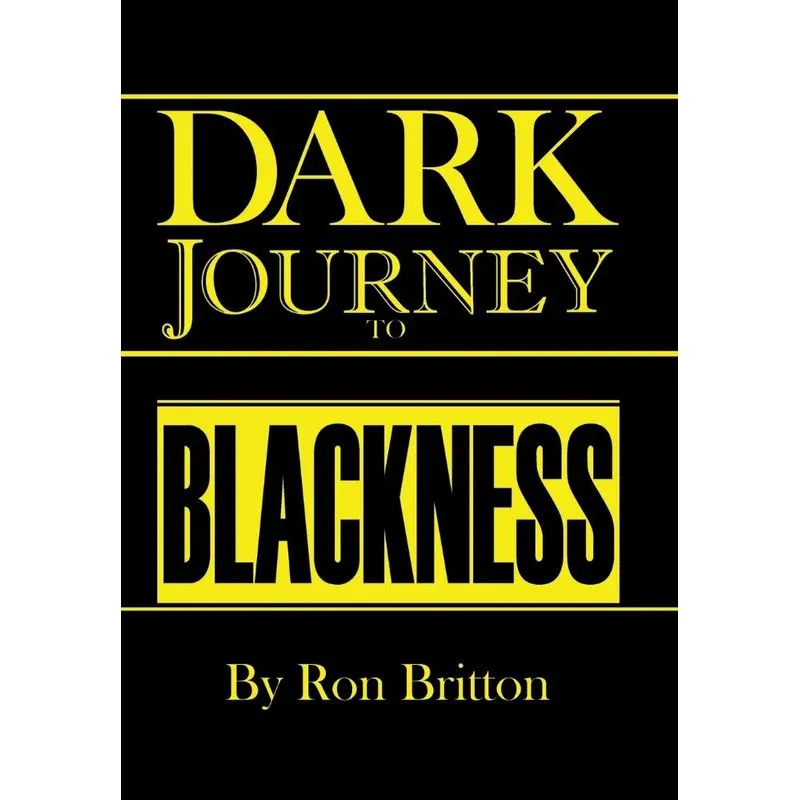 Dark Journey to Blackness