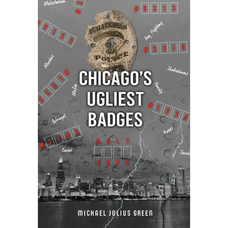 Chicagos Ugliest Badges