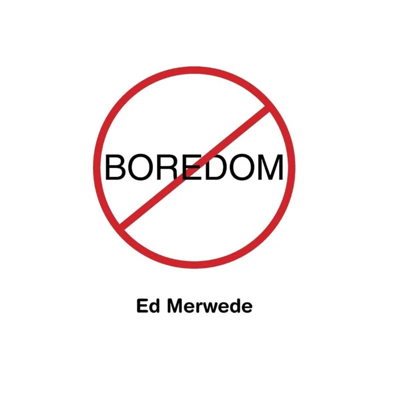 Boredom