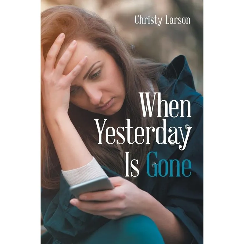 When Yesterday Is Gone