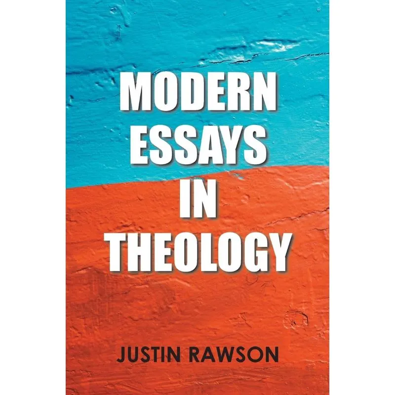 Modern Essays in Theology