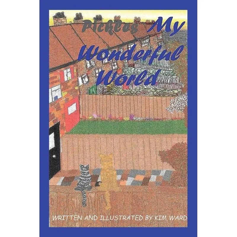 Pickles My Wonderful World