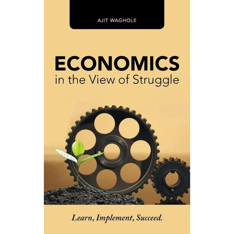 Economics in the View of Struggle