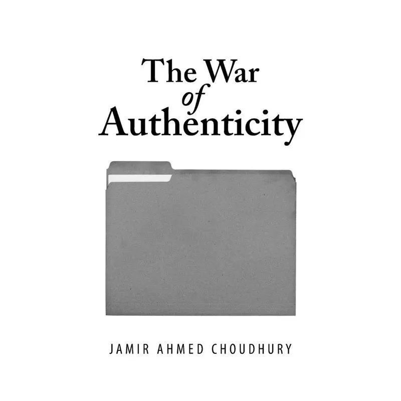 The War of Authenticity