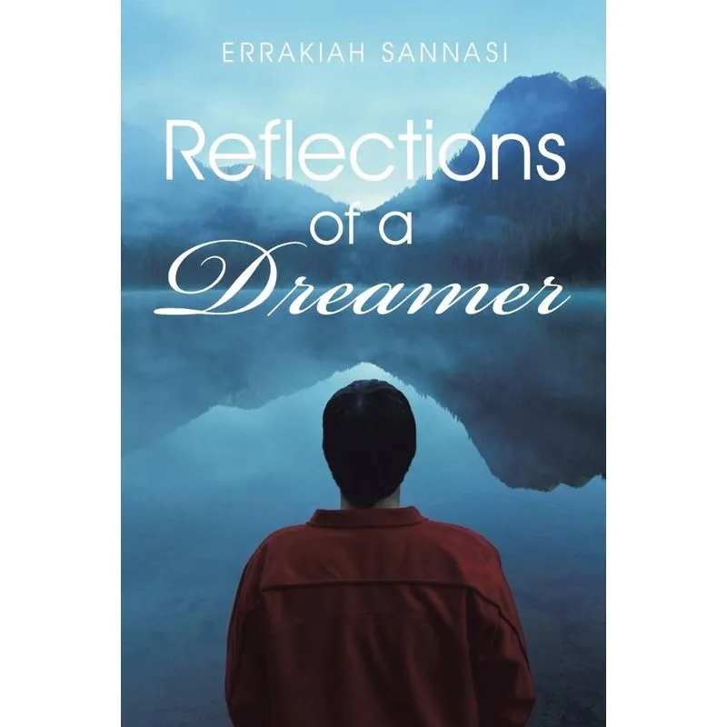 Reflections of a Dreamer