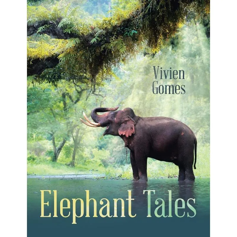 Elephant Tales