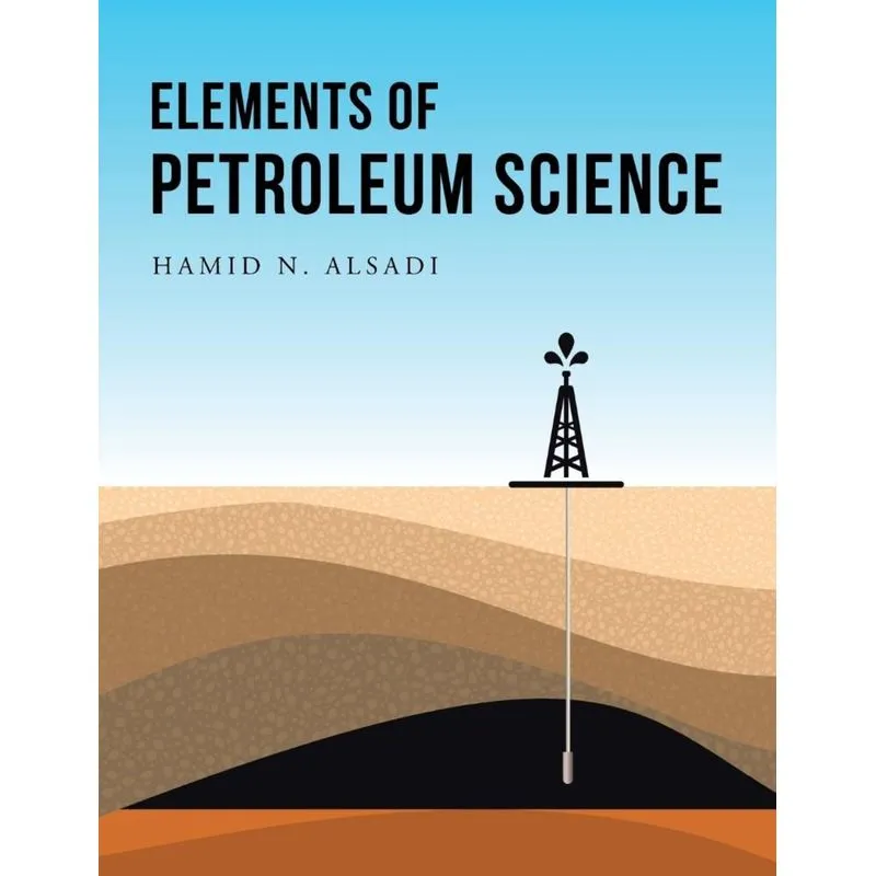 Elements of Petroleum Science