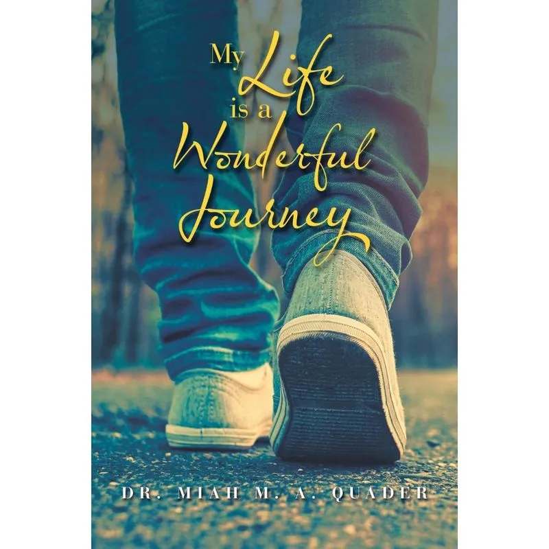 My Life Is a Wonderful Journey