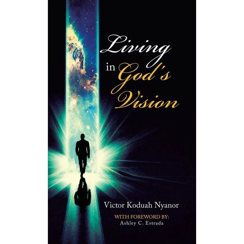 Living in Gods Vision