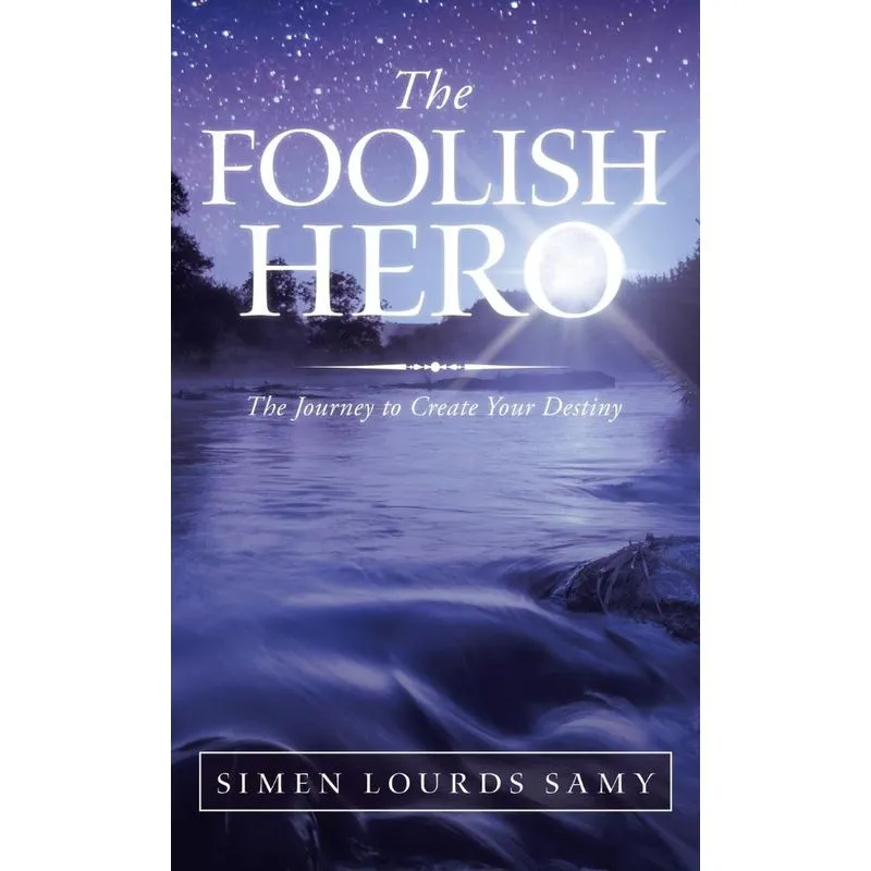 The Foolish Hero