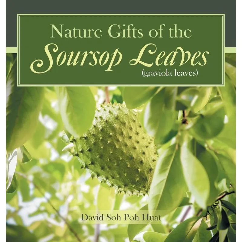 Nature Gifts of the Soursop Leaves
