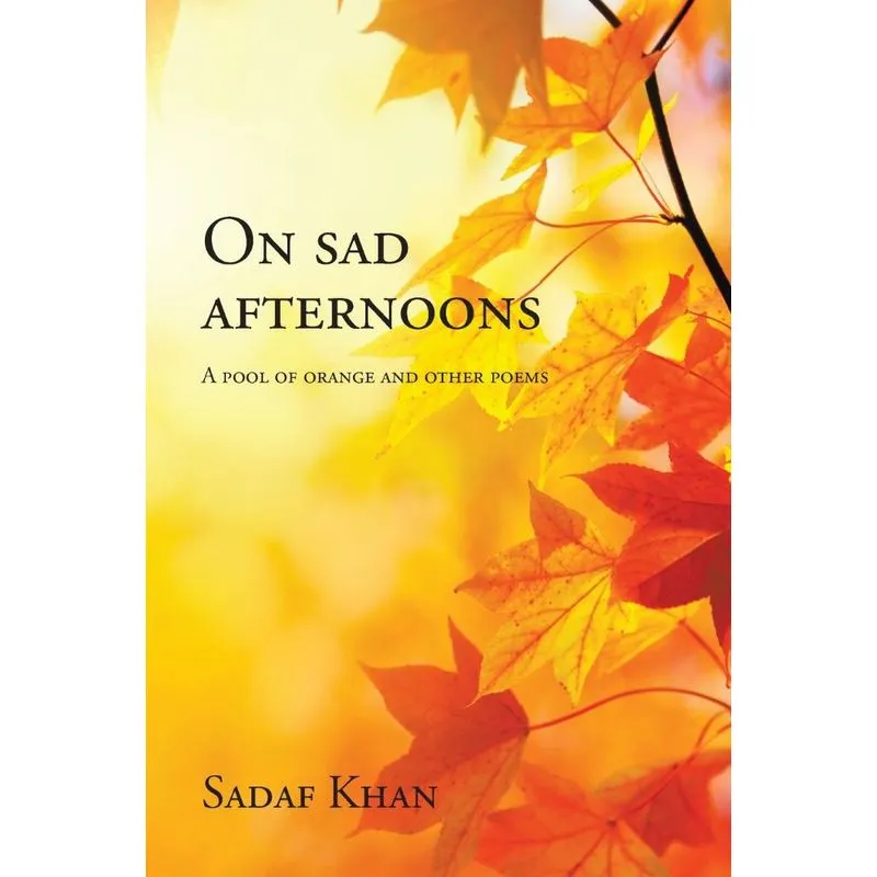 On Sad Afternoons