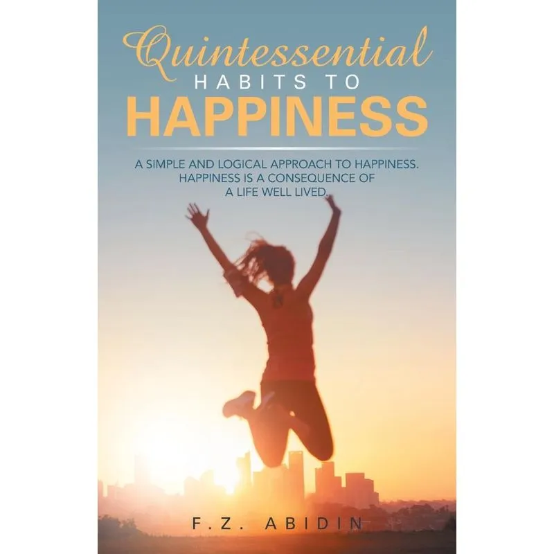 Quintessential Habits to Happiness