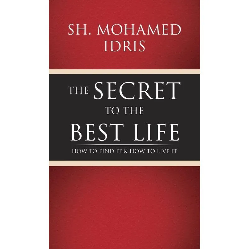 The Secret To The Best Life