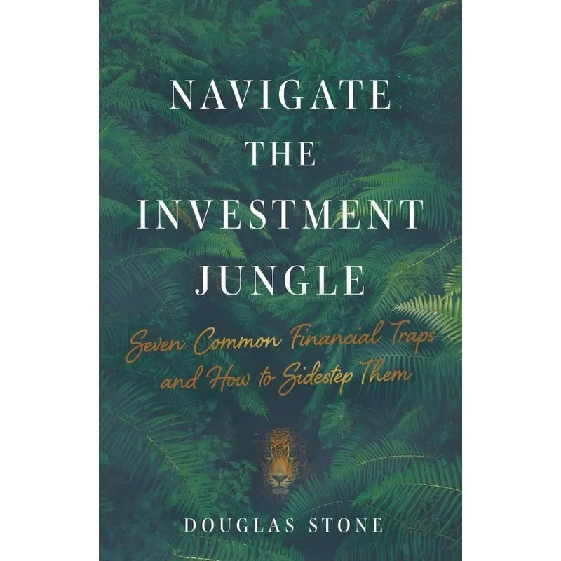 Navigate the Investment Jungle