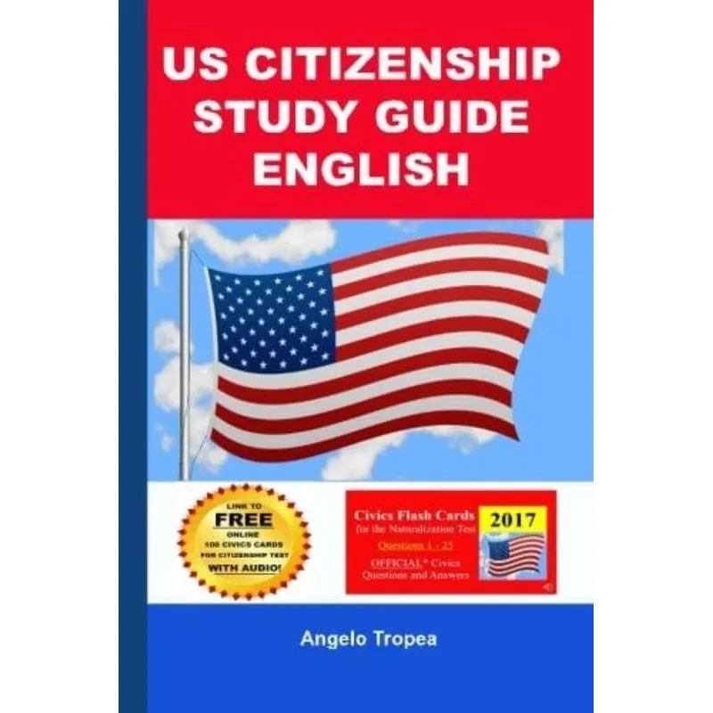 US CITIZENSHIP STUDY GUIDE