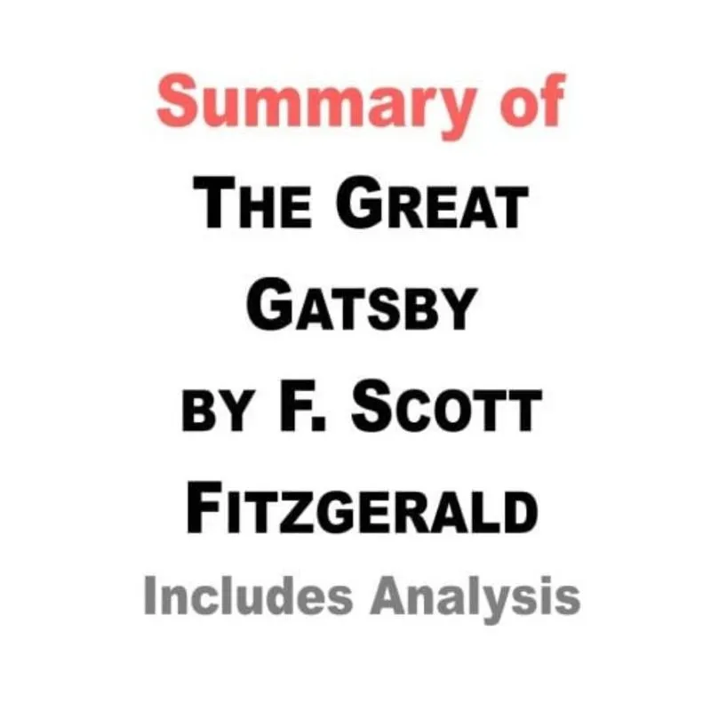 SUMMARY OF THE GREAT GATSBY