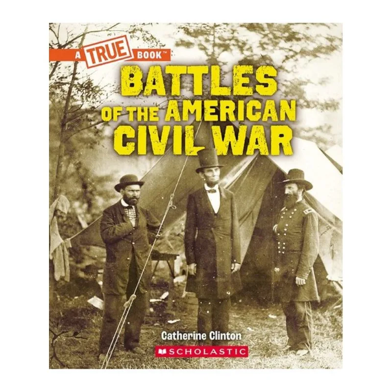 BATTLES OF THE AMERICAN CIVIL WAR