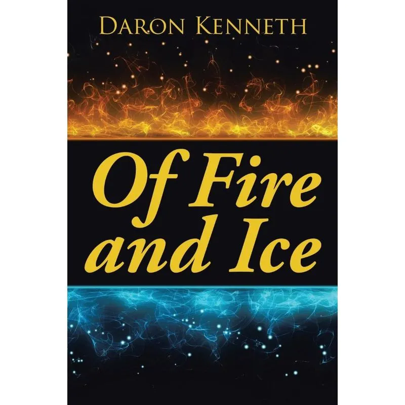 Of Fire and Ice