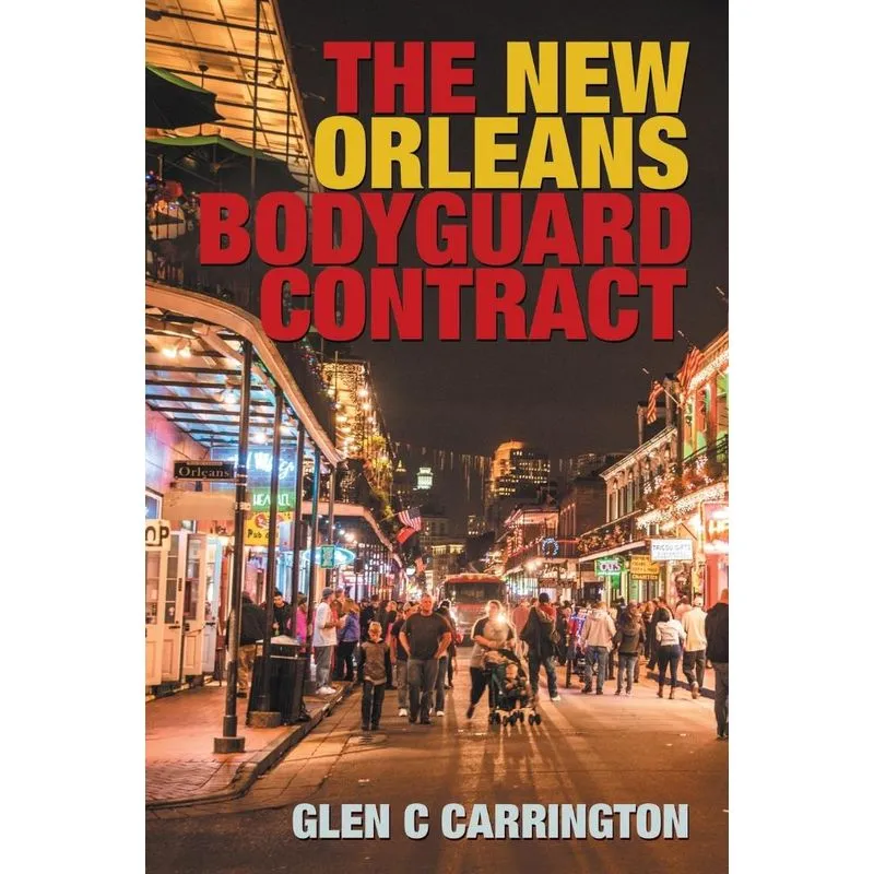 The New Orleans Bodyguard Contract