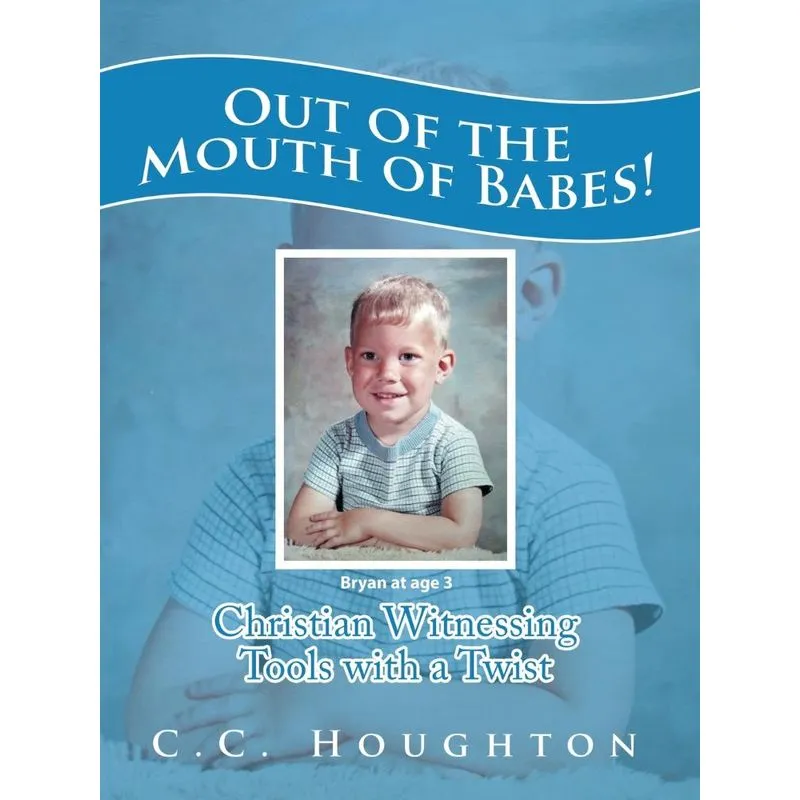 Out of the Mouth of Babes!