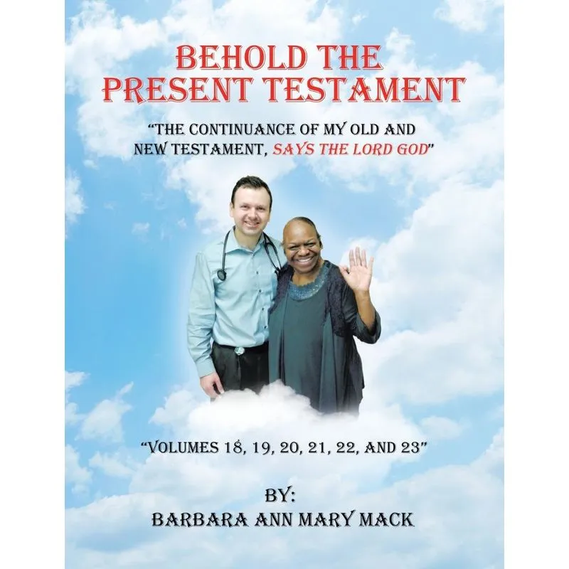 Behold the Present Testament