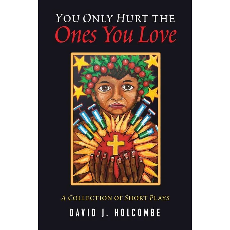 You Only Hurt the Ones You Love