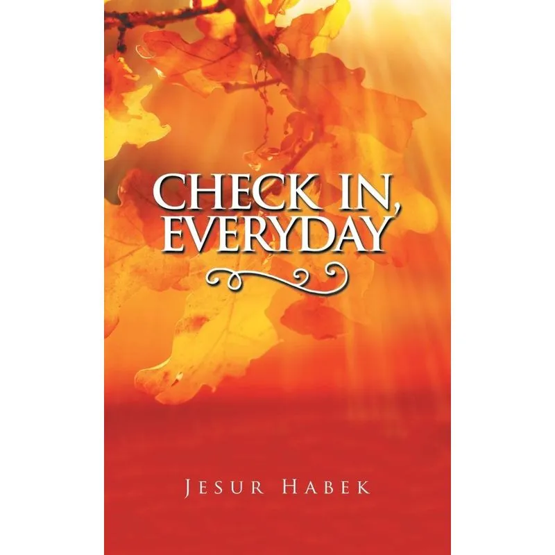 Check In, Everyday