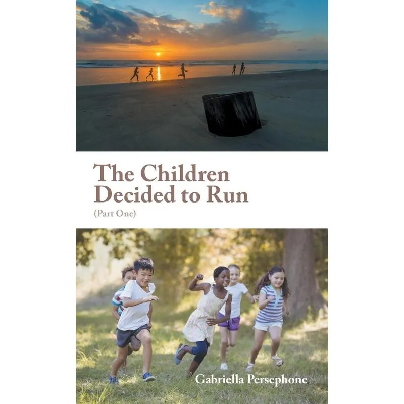 The Children Decided to Run