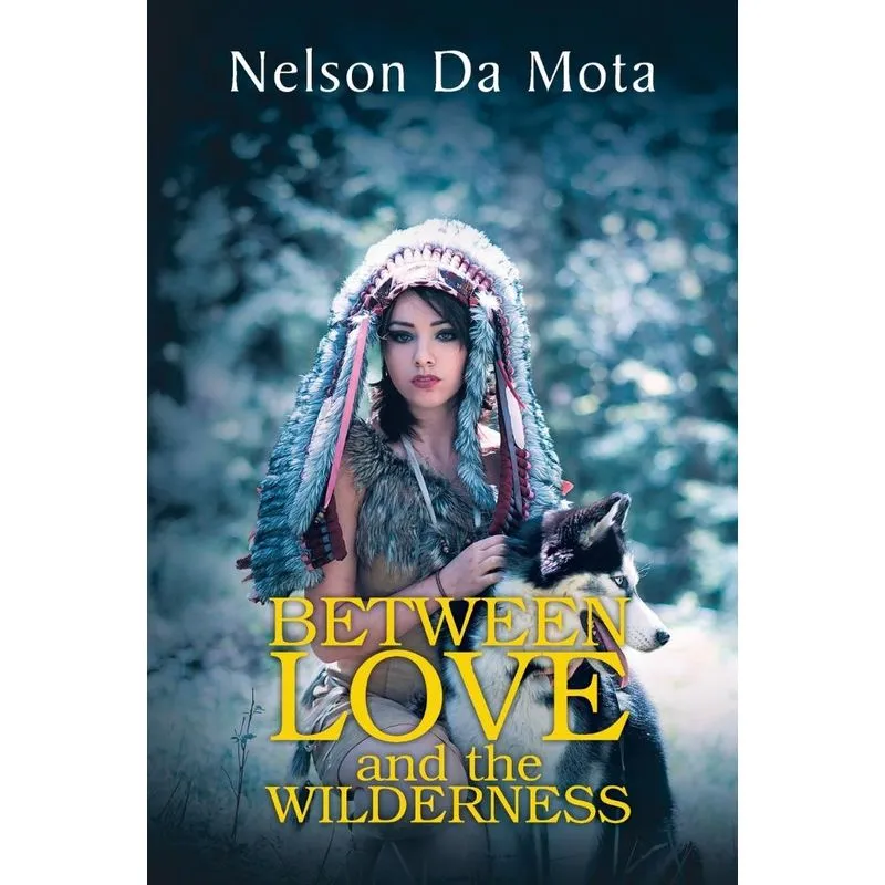 Between Love and the Wilderness