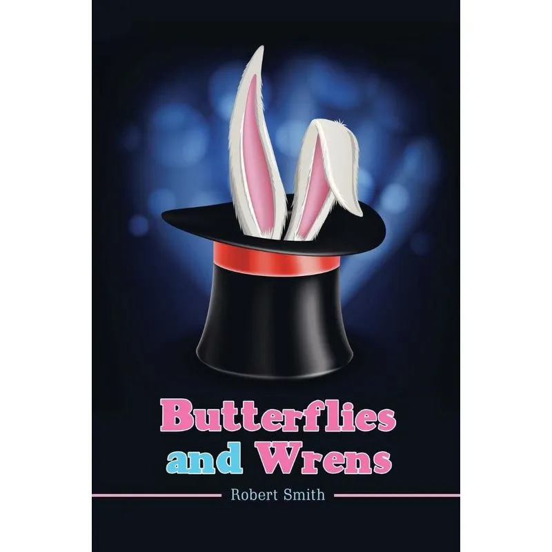 Butterflies and Wrens