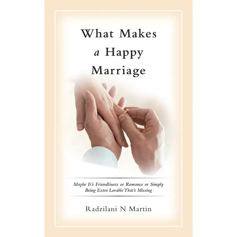 What Makes a Happy Marriage