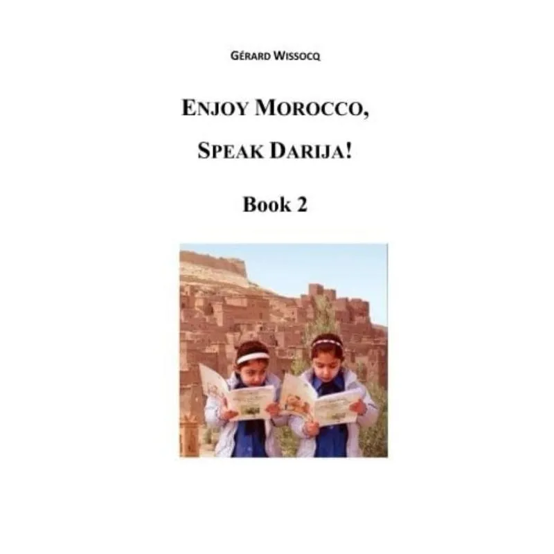 ENJOY MOROCCO, SPEAK DARIJA!