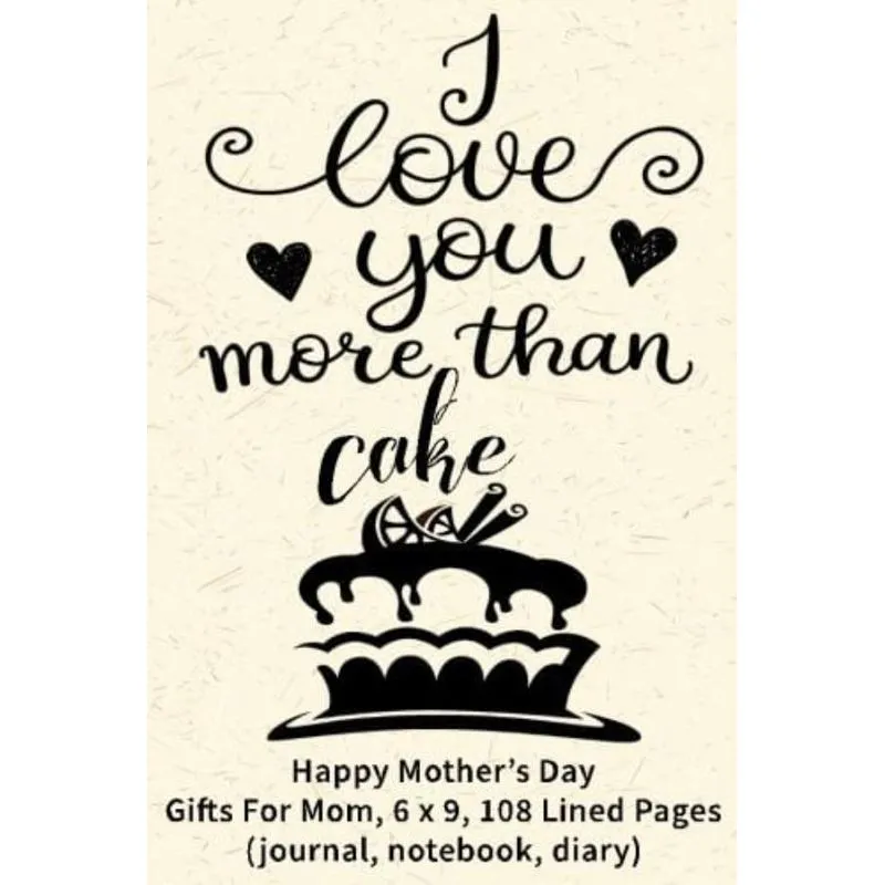 I LOVE YOU MORE THAN CAKE