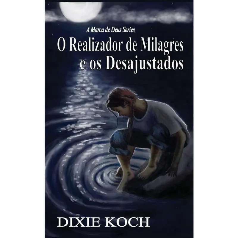 O Realizador de Milagres e os Desajustados