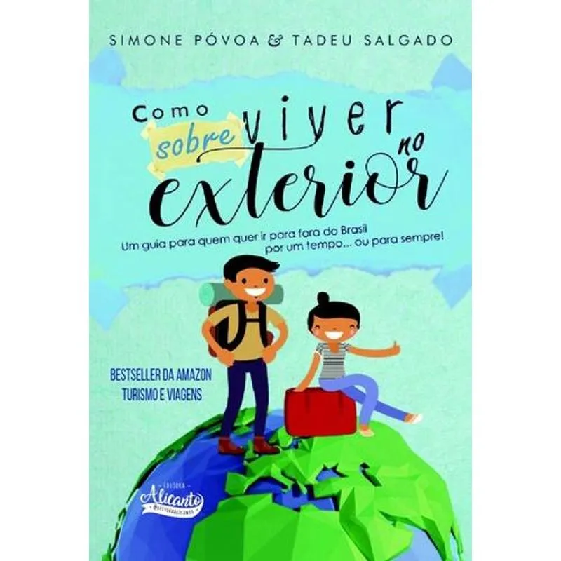 Como Sobreviver no Exterior