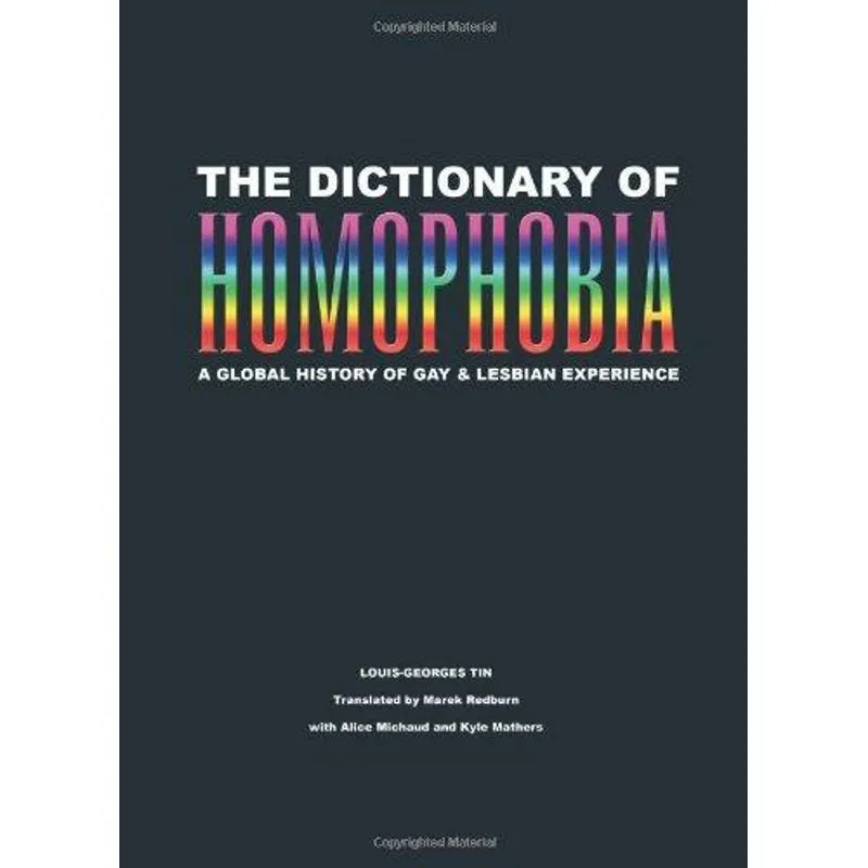 The Dictionary of Homophobia