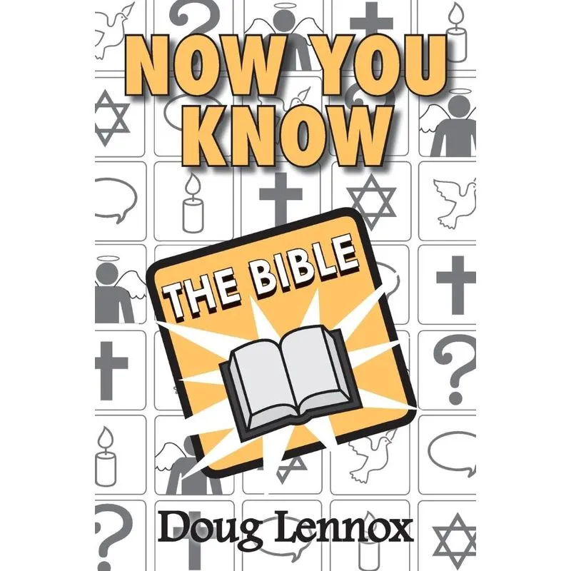 Now You Know The Bible