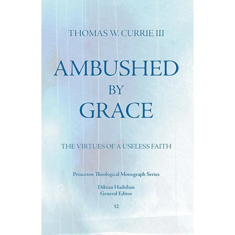 Ambushed by Grace