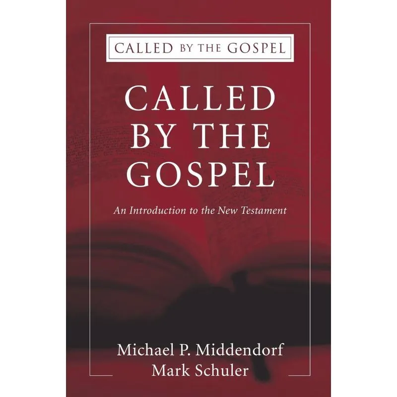 Called by the Gospel