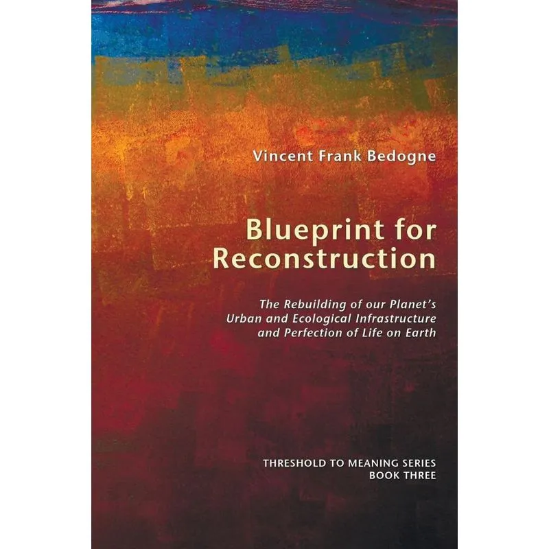 Blueprint for Reconstruction
