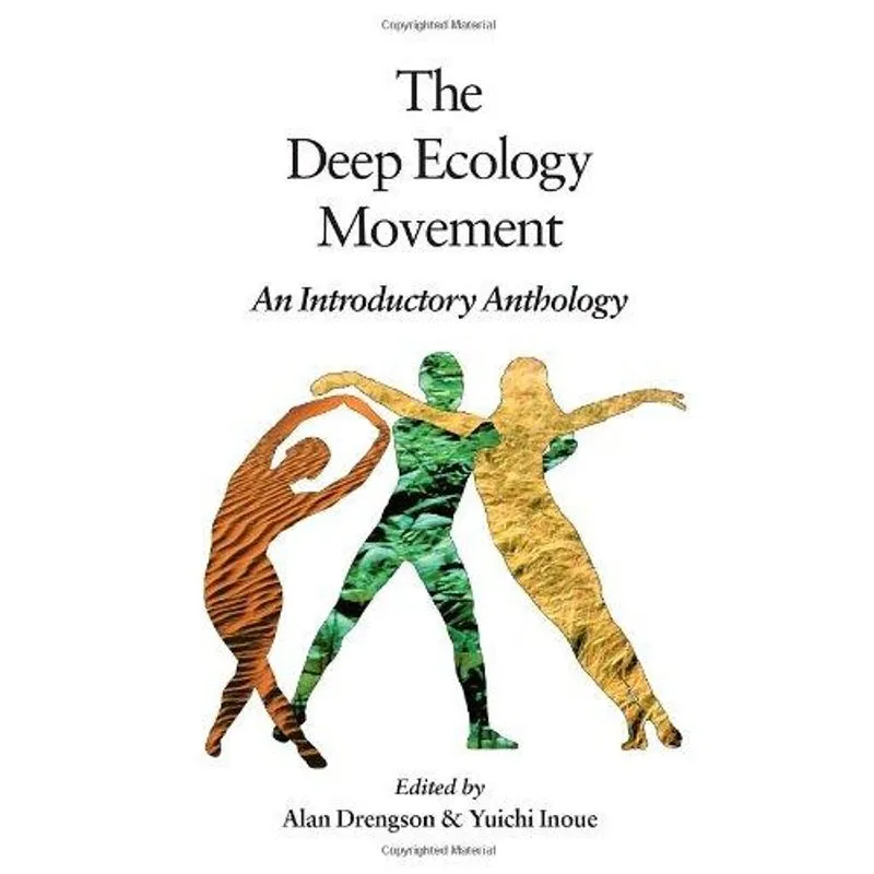 The Deep Ecology Movement