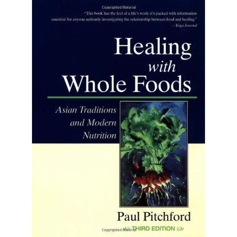 Healing with Whole Foods