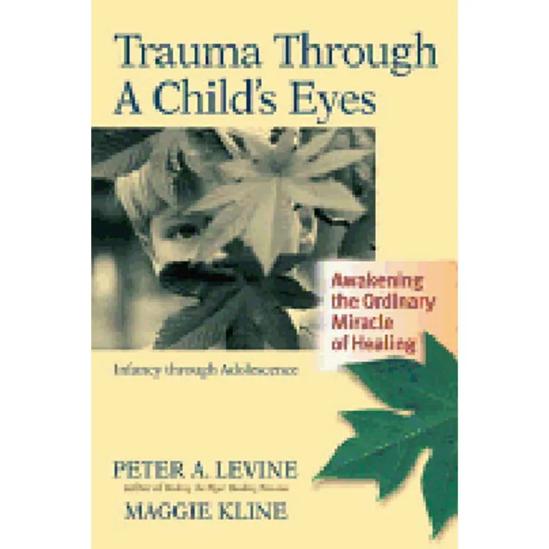 TRAUMA THROUGH A CHILD'S EYES