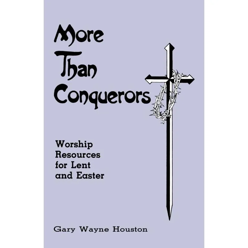 More Than Conquerors