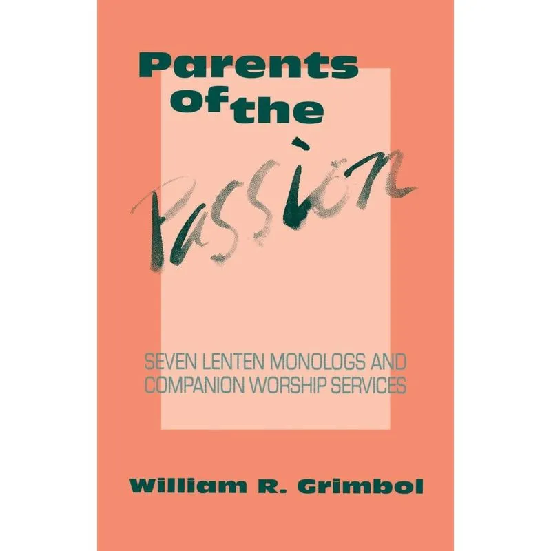 Parents of the Passion